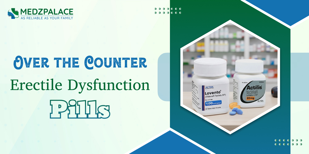Over the Counter Erectile Dysfunction Pills