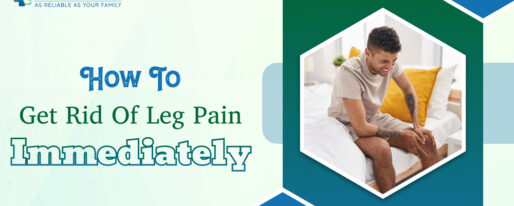 How To Get Rid Of Leg Pain Immediately