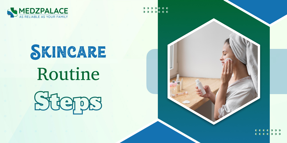 Skincare Routine Steps