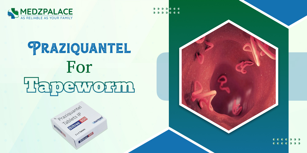 Praziquantel For Tapeworm