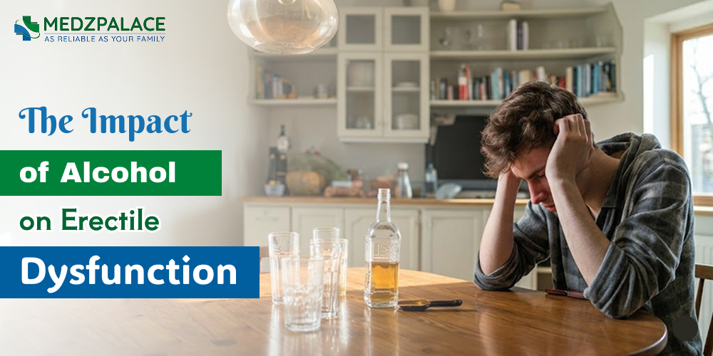 Alcohol on Erectile Dysfunction 